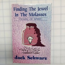 Finding the jewel in the molasses: Master these words of wisdom - ***NEW*** picture