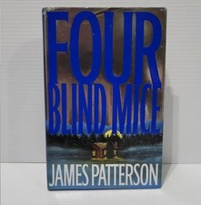 SIGNED James Patterson Four Blind Mice 1st Edition - Print Hardcover Alex Cross picture
