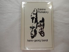 Eskimo Prehistory by Hans-Georg Bandi, 1972, 3rd Pr, Very Good+ picture