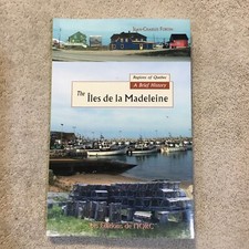 Iles de la Madeleine brief history picture