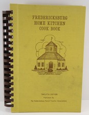 Fredericksburg Home Kitchen Cookbook 1982 Twelfth Edition Spiral Bound PTA picture