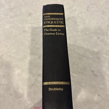VINTAGE 1972 AMY VANDERBILT'S ETIQUETTE THE GUIDE TO GRACIOUS LIVING picture
