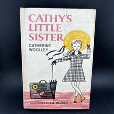 Cathy's Little Sister by Catherine Woolley Illustrated Liz Dauber Hardback REC picture