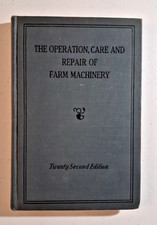 The Operation, Care and Repair Farm Machinery  22nd Edition John Deere Vintage picture