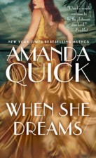 When She Dreams - Mass Market Paperback By Quick, Amanda - GOOD picture