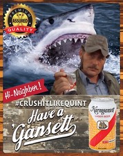 Narragansett Crush It Like Quint Jaws Premium Metal Sign 11 x 14 picture