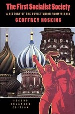 The First Socialist Society: A History of the Soviet Union from Within, S - GOOD picture