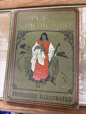 Happy Sundays With The Bible by Lindley Smyth 1908 Edition HC Book picture