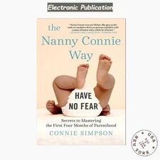 Connie Simpson The Nanny Connie Way: Secrets to Mastering the Fir picture