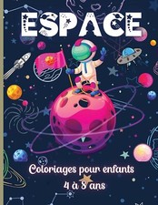 Coloriages de Espace pour les Enfants de 4 à 8 ans: Incroyable coloration de l'e picture
