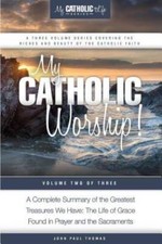 My Catholic Worship (My Catholic Life Series) (Volume 2) - Paperback - GOOD picture