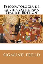 PsicopatologAa de la vida cotidiana (Spanish Edition), freud 9781720730361-, picture
