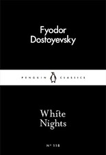 Fyodor Dostoyevsky White Nights (Paperback) Penguin Little Black Classics picture