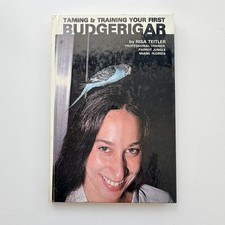 1979 Taming & Training Your First Budgerigar Risa Teitler Hardcover TFH Bird picture