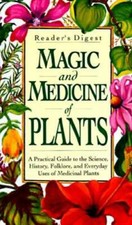 Magic and Medicine of Plants - Hardcover By Editors of Reader's Digest - GOOD picture