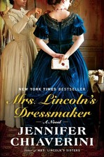 Mrs. Lincoln's Dressmaker: A Novel, Jennifer Chiaverini picture