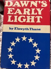 Dawns Early Light By Elswyth Thane Historical Fiction American Revolution 8x5.5 picture
