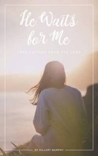He Waits for Me: Love Letters From the Lord - Paperback - VERY GOOD picture