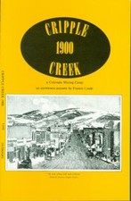 Cripple Creek 1900: a Colorado mining camp--1 or more copies. History reprint. picture