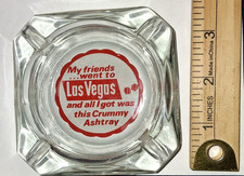 Vintage Las Vegas Crummy Ashtray Novelty Souvenir My Friends Went Clear Glass picture