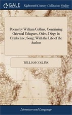 Poems by William Collins, Containing Oriental Eclogues, Odes, Dirge in Cymbeline picture