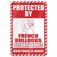 French Bulldog Security Force Sign picture