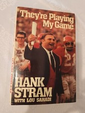  They're Playing My Game SIGNED by HANK STRAM 1st Ed 1st Printing HC/DJ picture