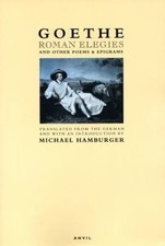 Roman Elegies : And Other Poems and Epigrams by Johann Wolfgang von Goethe... picture