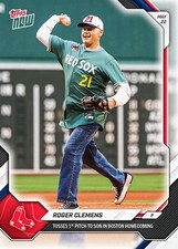Roger Clemens 1st Pitch Boston Homecoming - 2026 MLB Topps NOW #231 - RED SOX picture