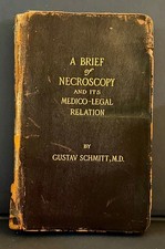 SCARCE EARLY CSI 1st 1902 A Brief of Necroscopy Schmitt picture