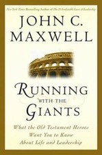 Running with the Giants: What the Old Testament Heroes Want You to K - VERY GOOD picture