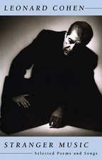 Stranger Music: Selected Poems and Songs - Paperback By Cohen, Leonard - GOOD picture