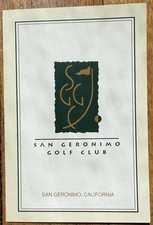 Vintage 1991 San Geronimo Golf Scorecard Unused Robert Muir Graves NorCal Closed picture