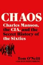 Chaos: Charles Manson, the CIA, and the Secret History of the Sixties - GOOD picture