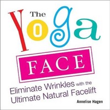The Yoga Face: Eliminate Wrinkles with the Ultimate Natural Facelift - GOOD picture