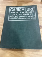 Caricature: The Wit & Humor Of A Nation, Early 1900s, HC, Acceptable picture