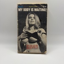My Body Is Waiting Sylvia Ward Beeline Books 1967 Vintage 1st Ed Erotica picture