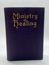 Ministry Of Healing  Antique Book By Ellen G.White/ HC  1926 picture