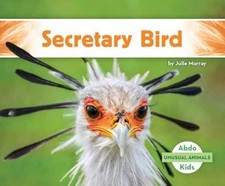 Secretary Bird (Unusual Animals) - Library Binding, by Murray Julie - Very Good picture