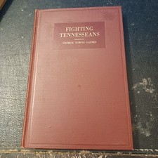 FIGHTING TENNESSEANS by George Towns Gaines Signed & inscribed by the author picture