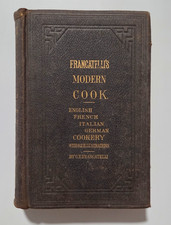 1879 Francatelli's Modern Cook | Charles Elme Francatelli | Antique Cookbook picture