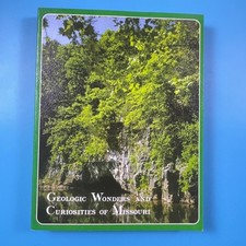 Geologic Wonders and Curiosities of Missouri by Thomas R. Beveridge 1980 TPB picture