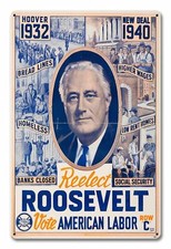 REELECT ROOSEVELT NEW DEAL WAGES 18