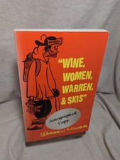 Wine, Women, Warren & Skis - Warren Miller 1988 - 14th Edition, Autographed Copy picture