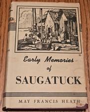 VINTAGE 1953 SIGNED 4TH Edition Early Memories of Saugatuck May Francis Heath picture