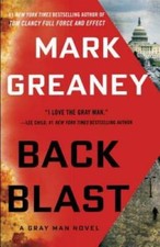 Back Blast (Gray Man) - Hardcover By Greaney, Mark - VERY GOOD picture
