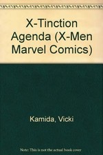 X-TINCTION AGENDA (X-Men Marvel Comics) by Ruiz, Aristides, Good Book picture