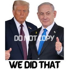 Trump Bibi I DID THAT Stickers Decals Gas Pump Stickers Netanyahu Iran War picture