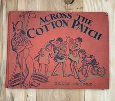 Across The Cotton Patch Ellis Credle-African American Children’s Book 1938 picture