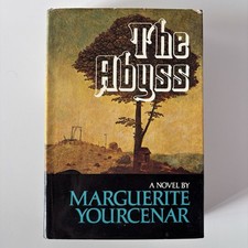 The Abyss Marguerite Yourcenar 1981 Hardcover 1st US Ed Grace Frick Classic Book picture